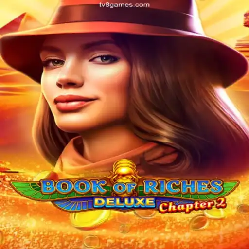 Exploring the Thrills of Book of Riches Deluxe Chapter 2 in the Fast-Paced World of tv8game